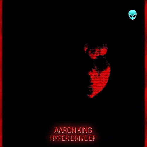 Aaron King - Hyper Drive EP [M4C065]